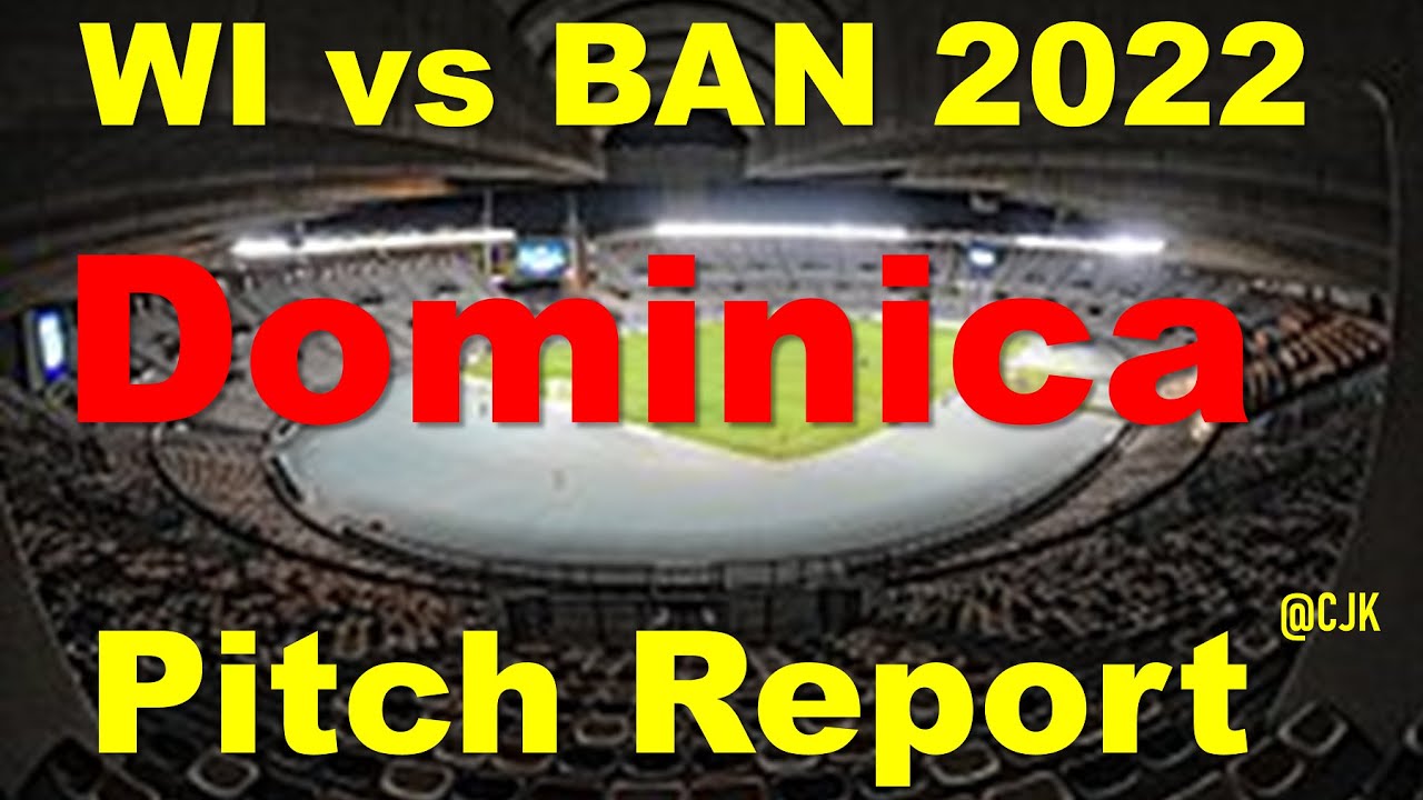Dominica pitch report Windsor Park Roseau Dominica pitch report WI