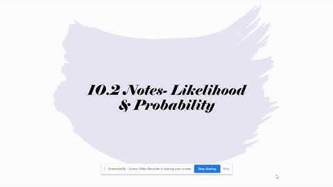 10.2- Likelihood & Probability
