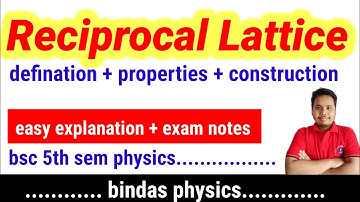 reciprocal lattice || reciprocal lattice in solid state physics || bsc 5th semester physics