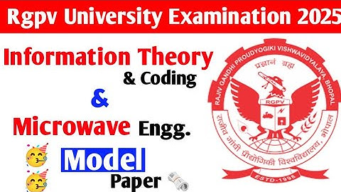 Information Theory & Coding OR Microwave Engg. Model paper 🗞️ le lo 🥳 || Rgpv EC-7th Semester exam