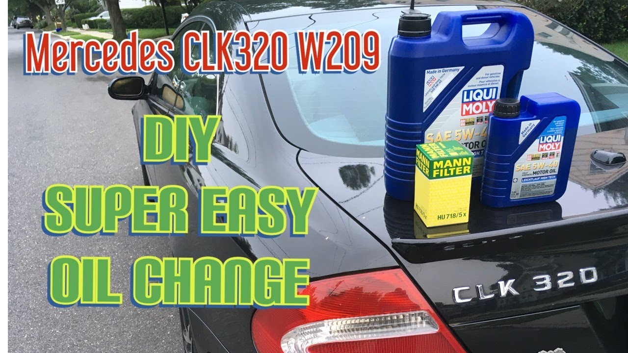Super Easy DYI Oil Change Mercedes W209 CLK 320 YouTube