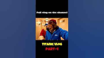 Viral Monkey Vloggers on Titanic 🚢 | Part 4  | Vlog by Google Veo 3 | Bittu & Yeti Adventure Begins!