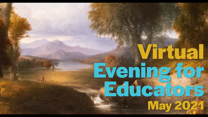 Virtual Evening for Educators May 2021