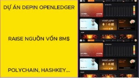 DỰ ÁN DEPIN OPENLEDGER - RAISE NGUỒN VỐN 8M$ - POLYCHAIN, HASHKEY...