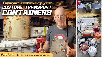 Customizing Costume Containers - Part 1 of 4