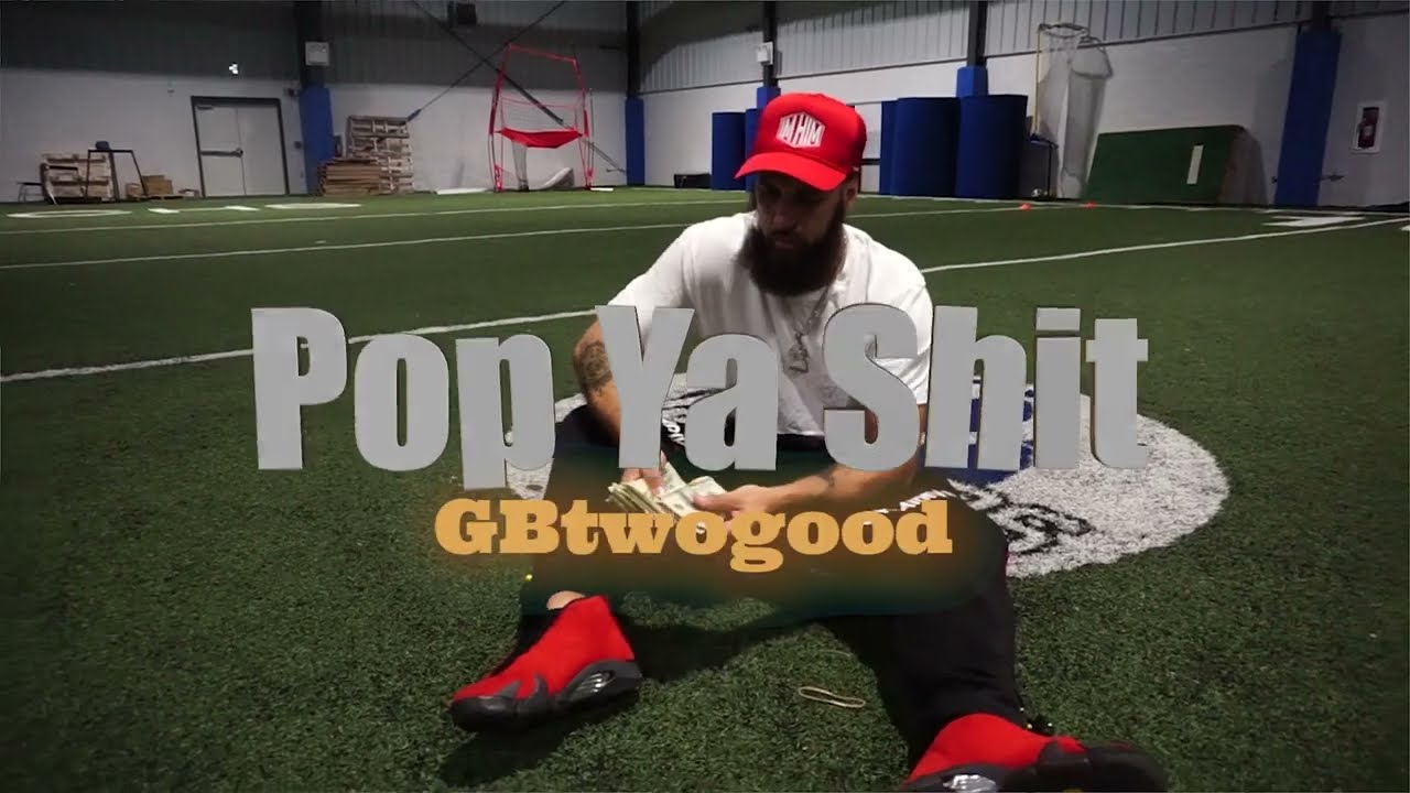 Tonton GB two Good "Pop Ya Shit" di YouTube