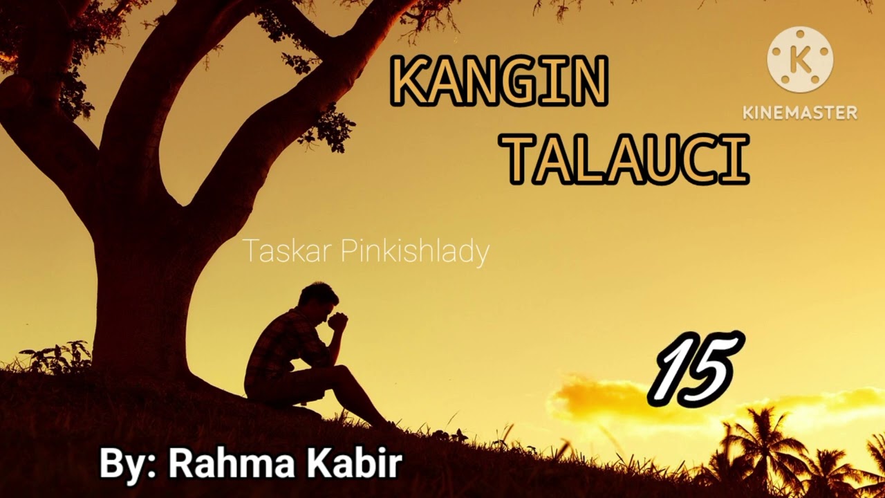 ĶANGIN TALAUCI...15 Labari me dauke da tirka-tirkar rayuwa. lalacewar yara akan idon iyaye