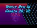 Whats New in Ubuntu 20.10 Groovy Gorilla
