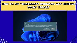 How To Fix Microsoft Windows App Runtime Ddlm Error