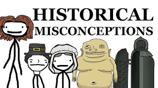 Historical Misconceptions For You to Bring Up during Family Dinner by Sam O'Nella Academy 21,450,055 views 5 years ago 5 minutes, 45 seconds