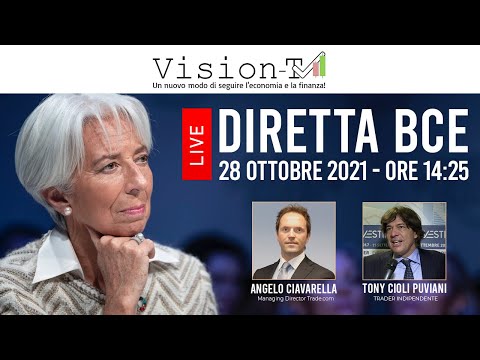 Diretta BCE oggi: 28 Ottobre 2021 con Angelo Ciavarella e Tony Cioli Puviani ECB Christine Lagarde