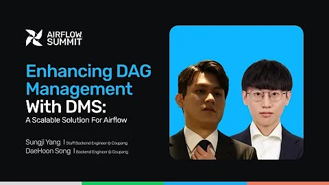 Enhancing DAG Management with DMS: A Scalable Solution for Airflow - Airflow Summit 2025