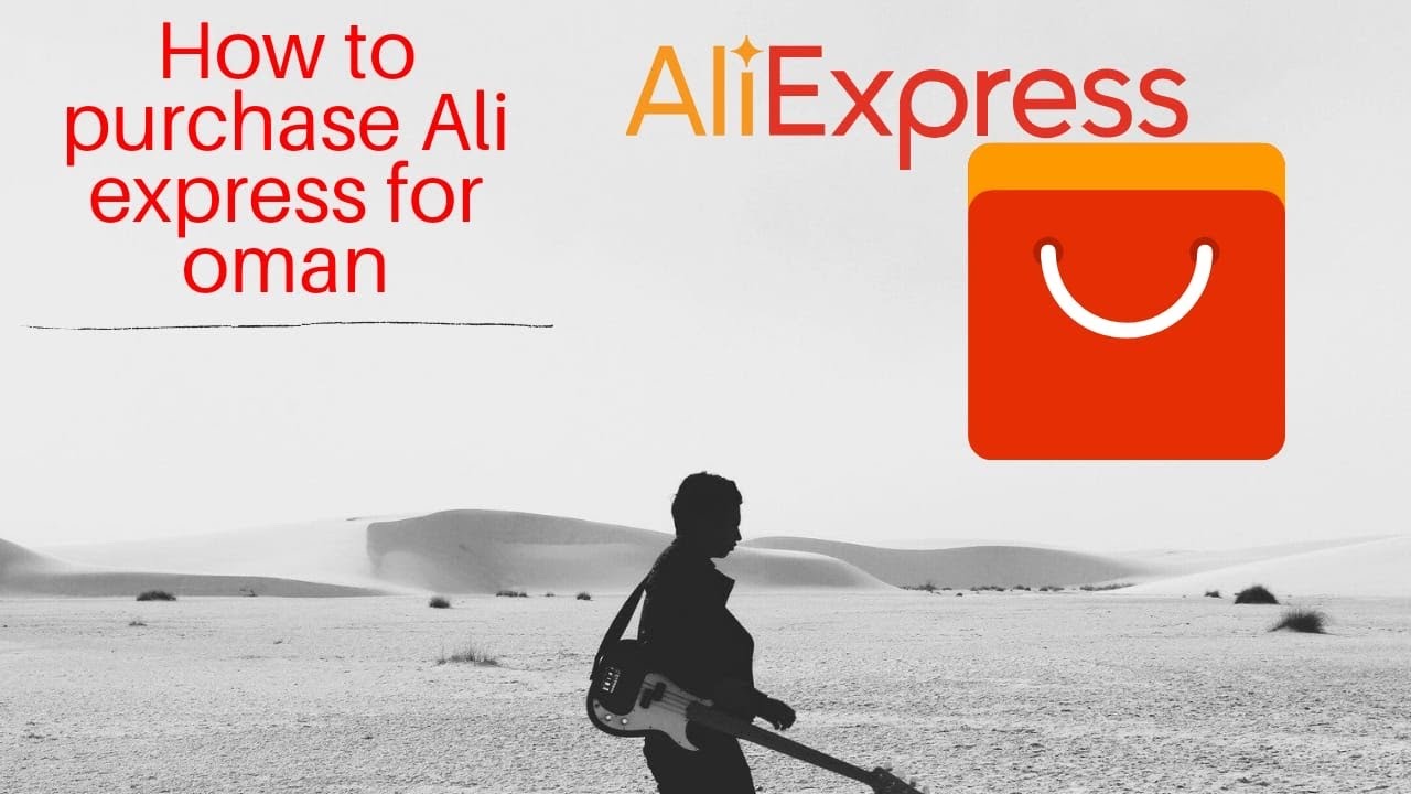 How to make purchase from Aliexpress in oman Part 1 YouTube
