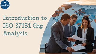 Introduction to ISO 37151 Gap Analysis