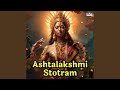 Ashtalakshmi stotram