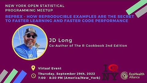 JD Long - reprex-How Reproducible Examples are the Secret to Faster Learning & Faster Code