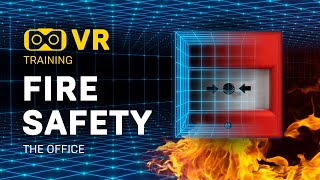 Fire safety VR Training (Office)