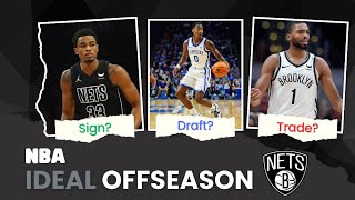 The Brooklyn Nets PERFECT Offseason! What Does It Look Like? | NBA Ideal Offseason