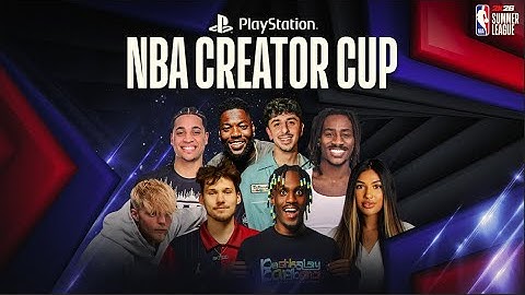 PlayStation NBA Creator Cup [Official Stream]