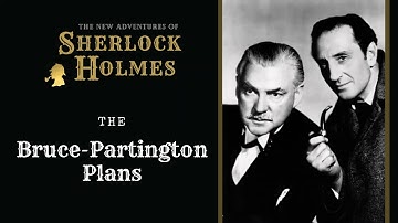 Sherlock Holmes Radio: The Bruce-Partington Plans | Basil Rathbone, Nigel Bruce, Conway, Stanley