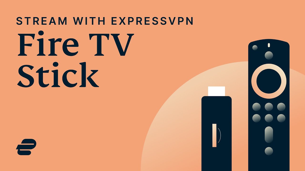 Get the Best VPN for  Fire TV Stick in 2024