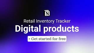 Retail Inventory Tracker for Digital Products - Free Notion Template