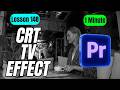 How to Create Old TV Vintage Effect in Adobe Premiere Pro - Lesson 148 Adobe Premiere Pro Tutorial