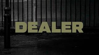 Dealer (feat. Deivly & Kalahari Dié)