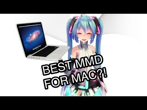 The Best MMD For Mac?