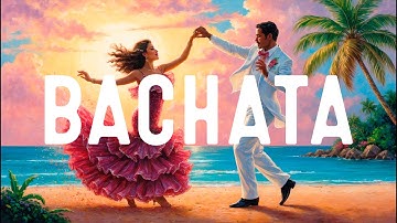 Thumbnail of Bachata Instrumental Mix 💃 | The Best Songs to Dance & Feel-Good! 🔥