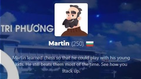 Beat Martin-bot (Chess.com) [Bruh I think he