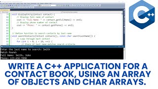 Write a C++ application for a Contact Book, using an array of objects and char arrays.