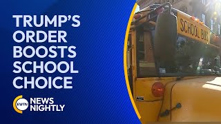 Trump Signs Executive Order That Could be a Major Win for School Choice | EWTN News Nightly