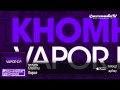 KhoMha - Vapor (Original Mix)