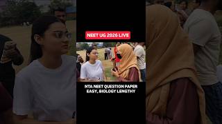 NEET UG 2026 LIVE UPDATE⚠️🚨PAPER DIFFICULTY LEVEL #neet #explore #exam #mbbs  #fyp #viral #shorts