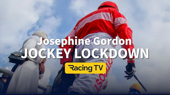 Josephine Gordon - Jockey Lockdown - Racing TV