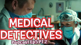 Medical Detectives Deutsch | 2024 Doku Podcast Ep5 Pt2 | Übersetzung des Autors staffel