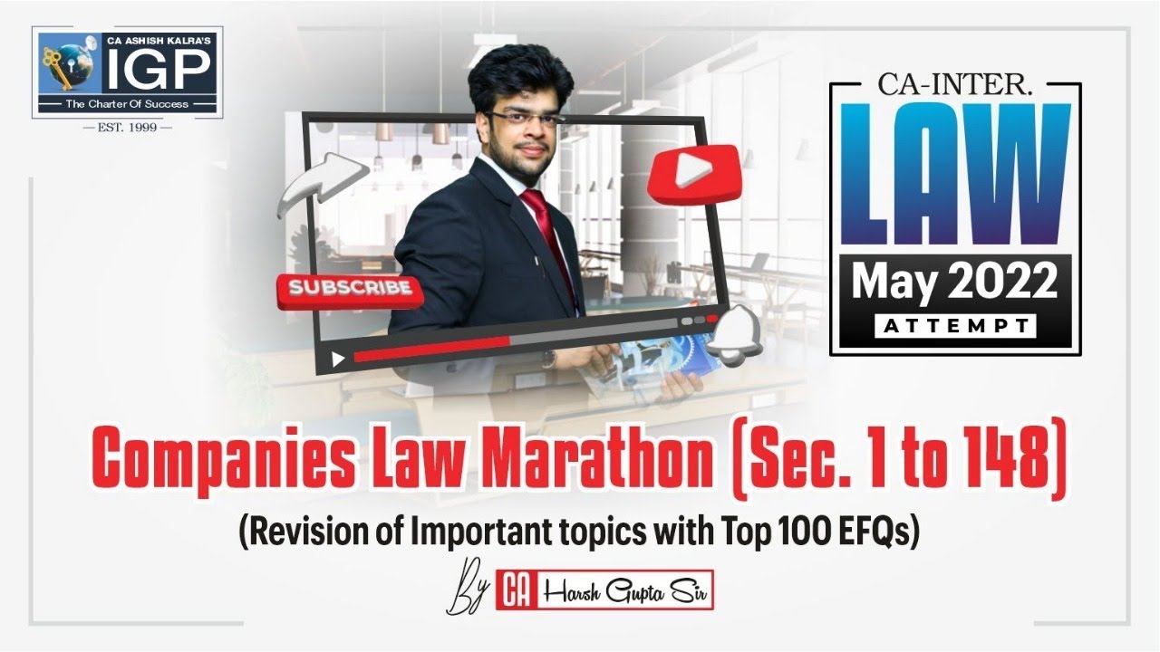 Companies Law Marathon (Sec. 1 to 148) | May 2022 | CA Inter Law ...