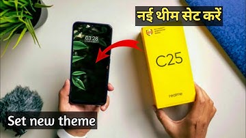 how to set the theme change the theme in realme c25 c11