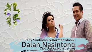 Rany Simbolon, Dorman Manik - Dalan Nasintong - | Lagu Rohani Kristen