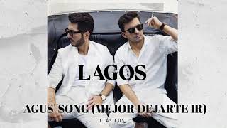 Vignette de la vidéo "LAGOS - Agus' Song (Mejor Dejarte Ir) [Cover Audio]"