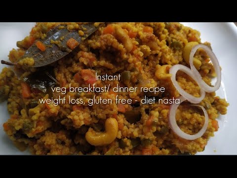 Indian veg breakfast/ dinner recipe weight loss, gluten free- diet nasta recipe