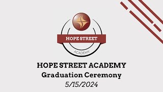 Hope Street Academy 2024 Graduation