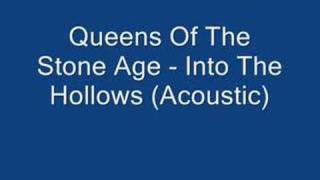 PDF Sample Queens Of The Stone Age - Into The Hollow (Acoustic) guitar tab & chords by Queens Of The Stone Age.