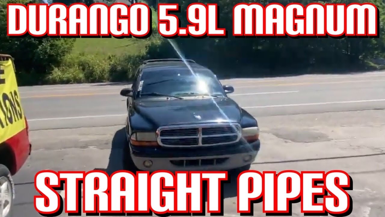 2000 Dodge Durango 5.9L V8 EXHAUST w/ STRAIGHT PIPES! YouTube