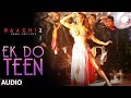 Ek Do Teen Full Song | Baaghi 2| Jacqueline F Tiger S Disha P Ahmed K Sajid Nadiadwala Shreya G