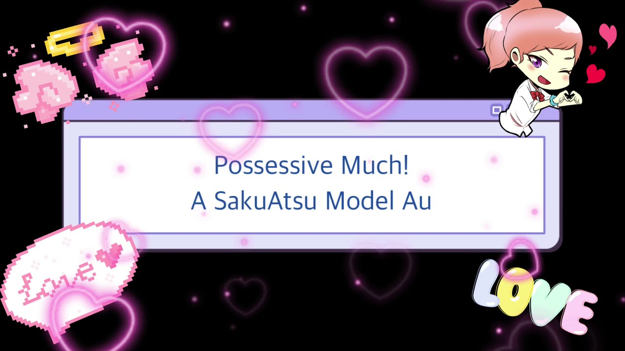 Possessive Much! SakuAtsu Model AU