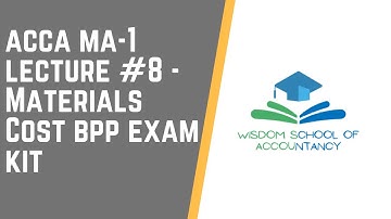 ACCA MA1-- LECTURE#8 --- Materials Cost  BPP Kit