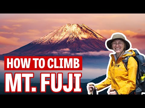 Mount Fuji: How to Climb Japan&#39;s Most Famous Mountain