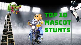 Top Ten Mascot Stunts